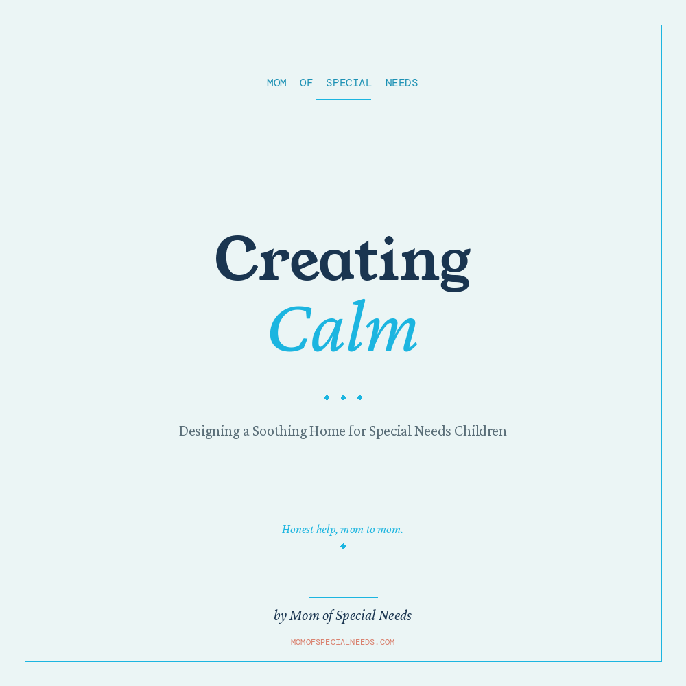 Creating Calm: Designing a Soothing Home Environment for Special Needs