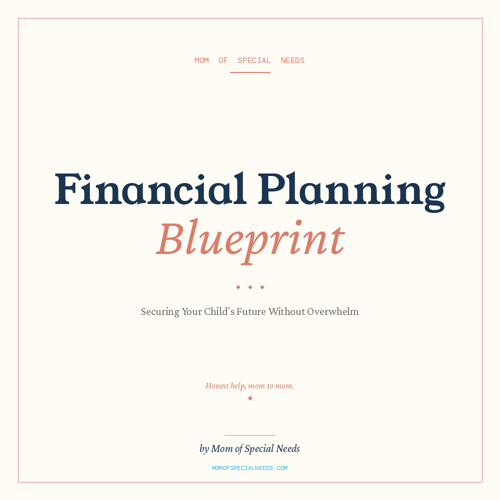 The Special Needs Mom's Financial Planning Blueprint