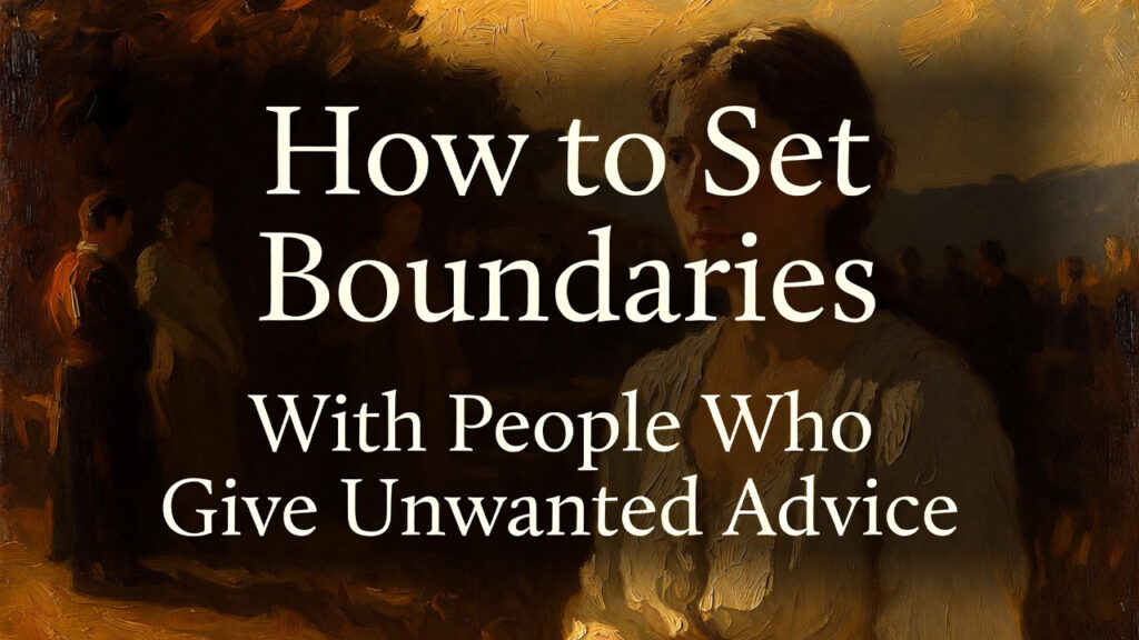 Vertical 4:5 format. Heavy 19th-century oil painting style. Thick impasto brush strokes. Visible canvas texture. Warm amber lighting. Deep browns and muted gold tones. Scene: A mother standing calmly in a softly lit outdoor setting, posture upright and composed. Gentle but confident facial expression. Background blurred figures in warm shadow, suggesting conversation without detail. Atmosphere: Quiet strength, emotional steadiness, dignity. Top 20% negative space for title. Embedded text at top center: Main Title (large serif, cream/off-white): “How to Set Boundaries” Subheading below (smaller serif, cream/off-white): “With People Who Give Unwanted Advice” Typography: • Elegant serif • Cream/off-white • Center aligned • Subtle dark gradient overlay behind text • Mobile readable • No extra text