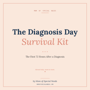 The Diagnosis Day Survival Kit cover by Mom of Special Needs